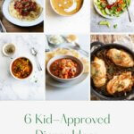 6 Kid Approved Dinner Ideas